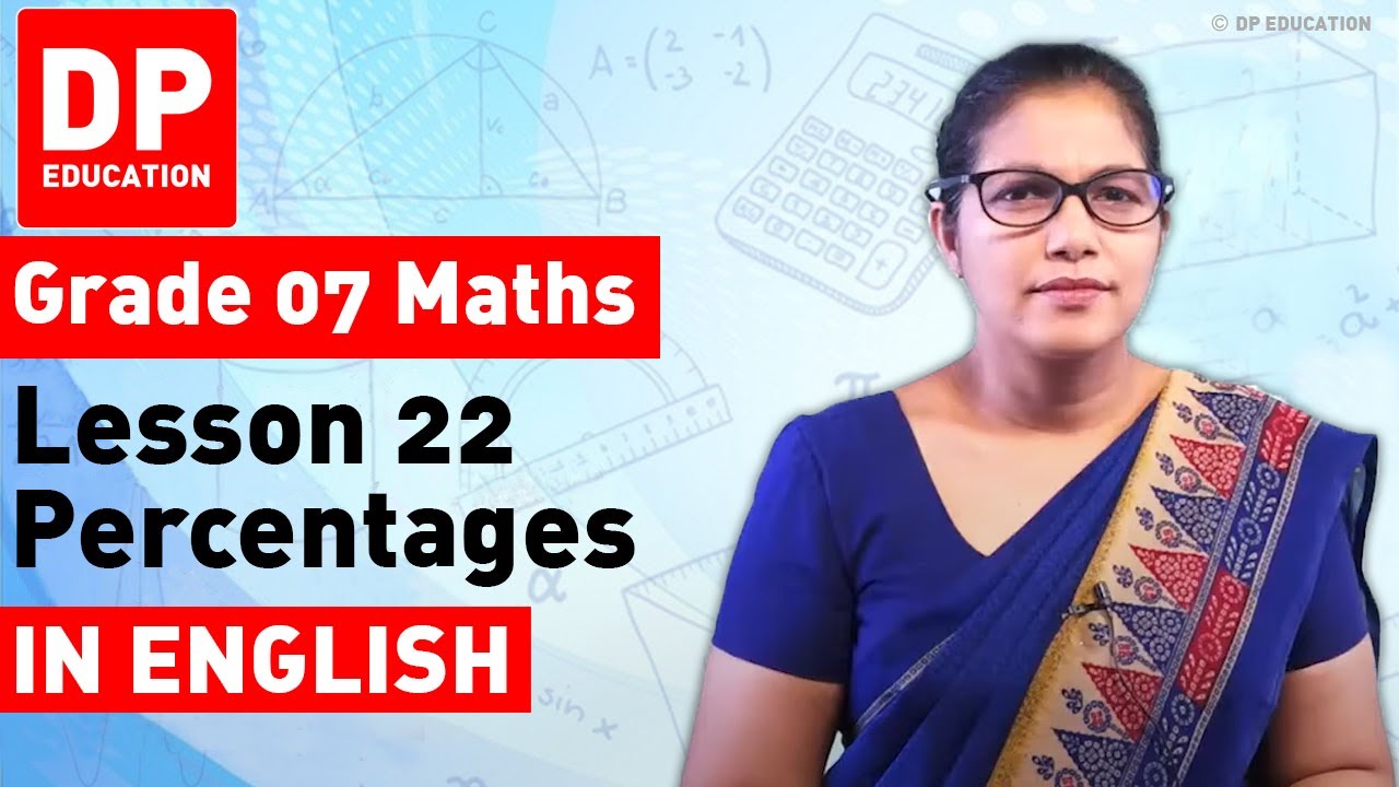 Lesson 22. Percentages | Maths Session for Grade 07