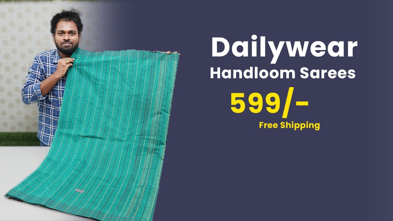 Dailywear Handloom Sarees | 599rs Free Shipping | Mana Handloom Sarees