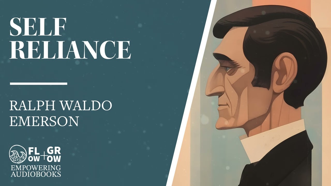 Self Reliance by Ralph Waldo Emerson | Flow & Grow: Empowering Audiobooks Series | Wunderland Books