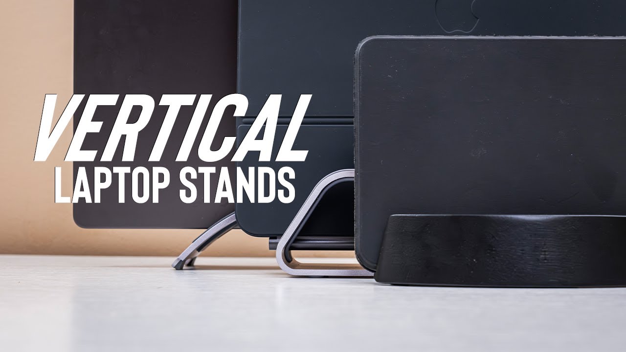 The Best 4 Vertical Stands For Every Laptop
