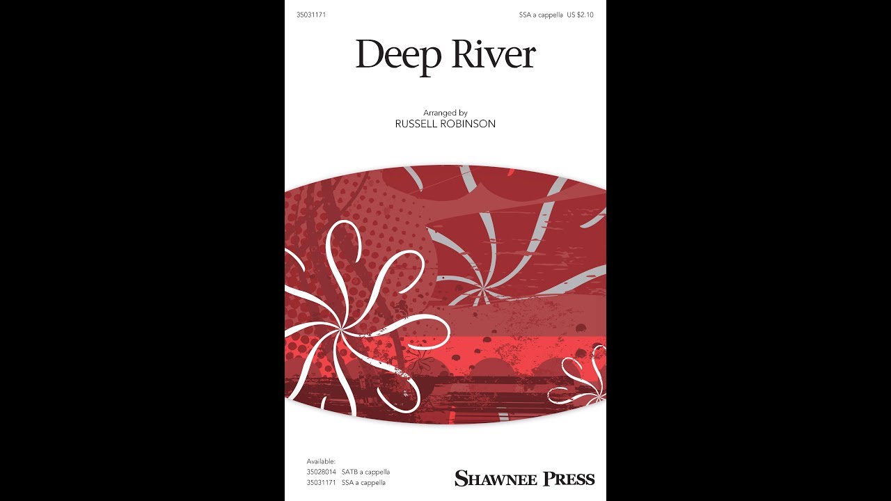 Deep River (SSA Choir) - Arranged by Russell Robinson