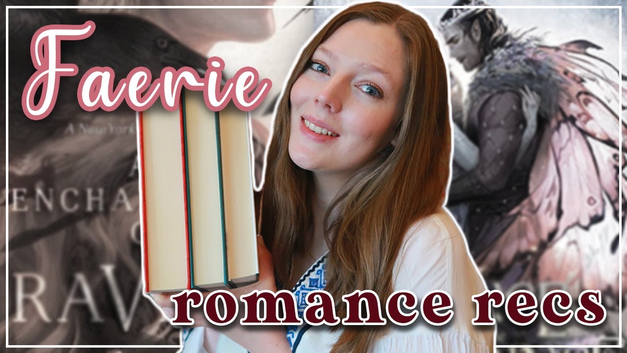 THE BEST FAE ROMANCES I'VE EVER READ // faerie fantasy romance book recommendations!