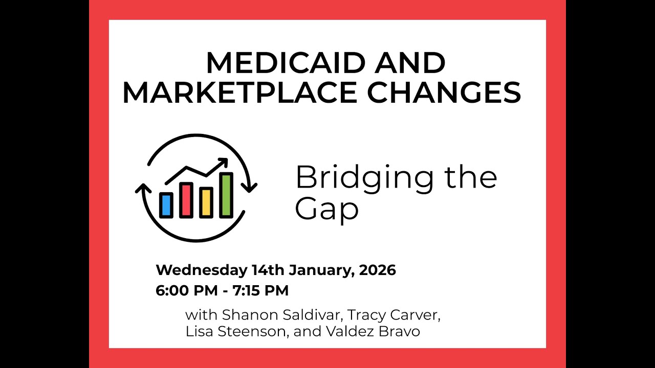 Medicaid Webinar: Marketplace Changes, Bridging the Gap