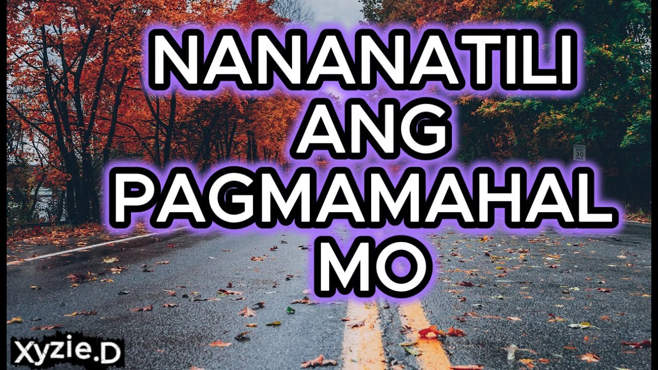 NANANATILI ANG PAGMAMAHAL MO