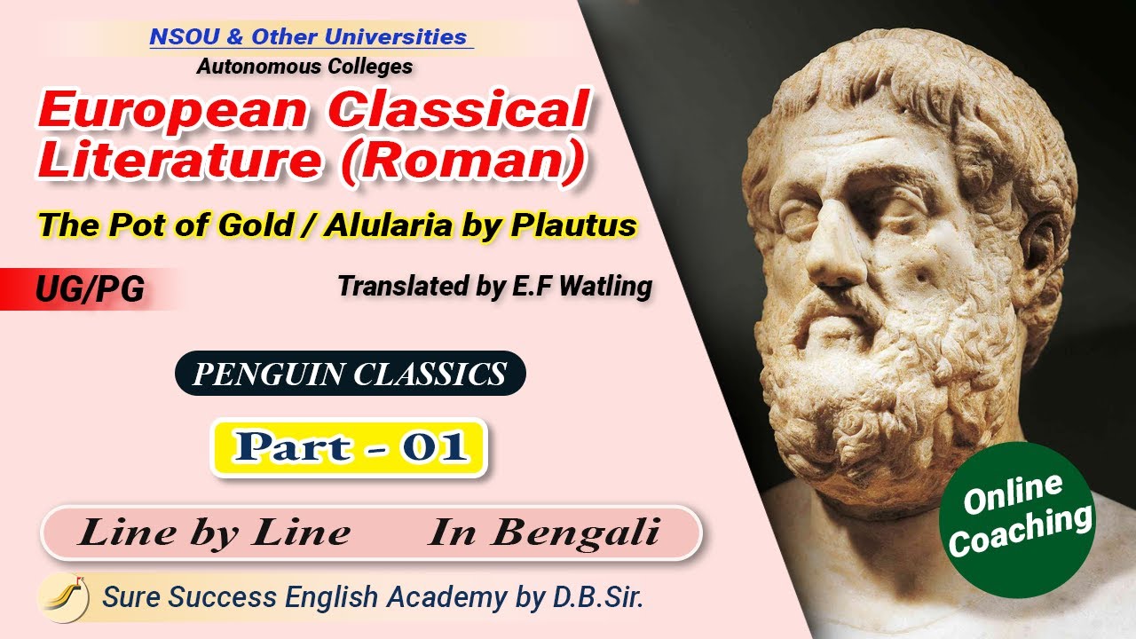 'The Pot of Gold' / 'Aulularia' by Plautus in Bengali Line by Line, Class-1
