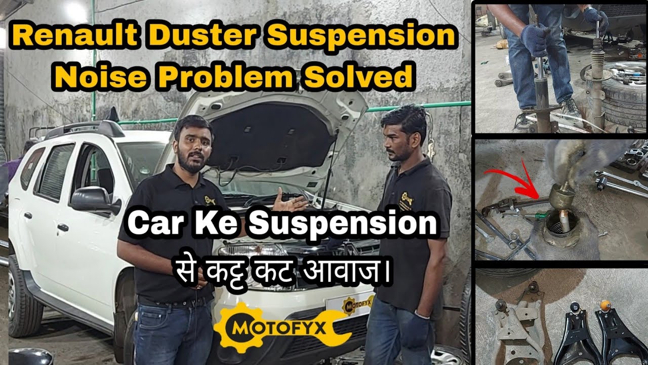 Renault Duster Suspension Noise Issue| Solution| Renault Duster Front Suspension Replacement Process