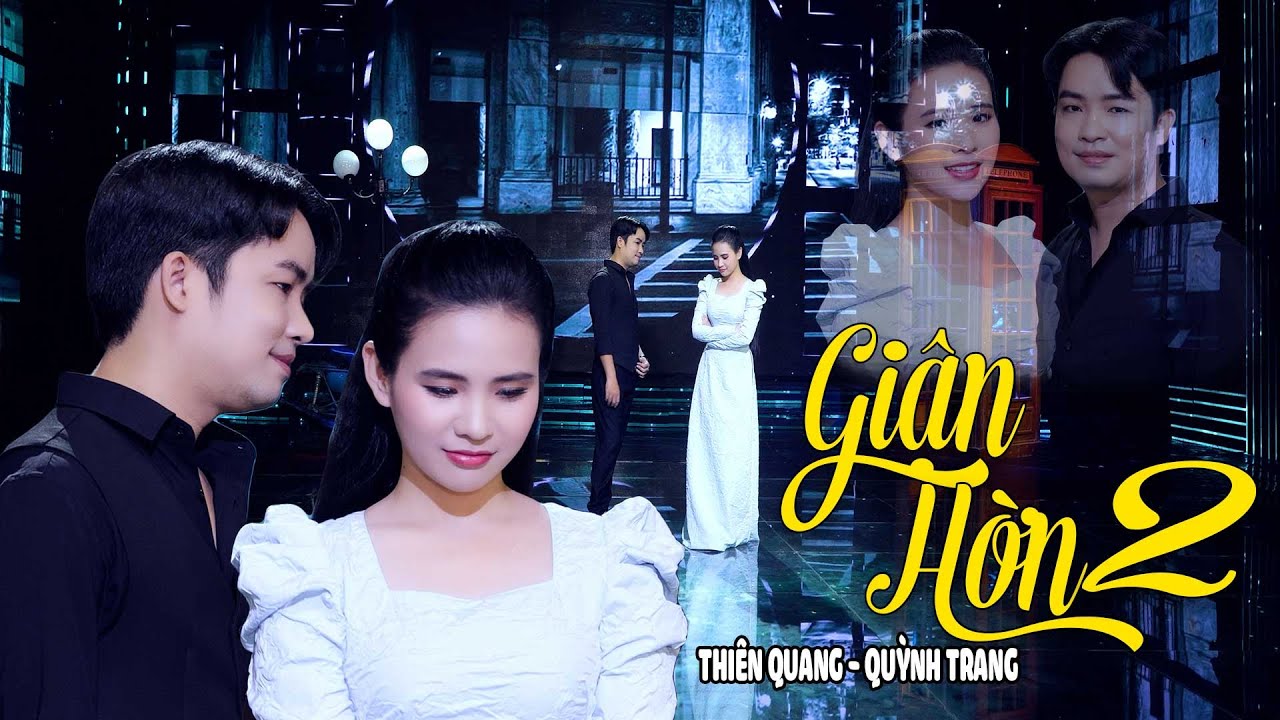 Giận Hờn 2 - Thi&ecirc;n Quang ft. Quỳnh Trang | Si&ecirc;u Phẩm Song Ca Hot Nhất 2023 | MV Official