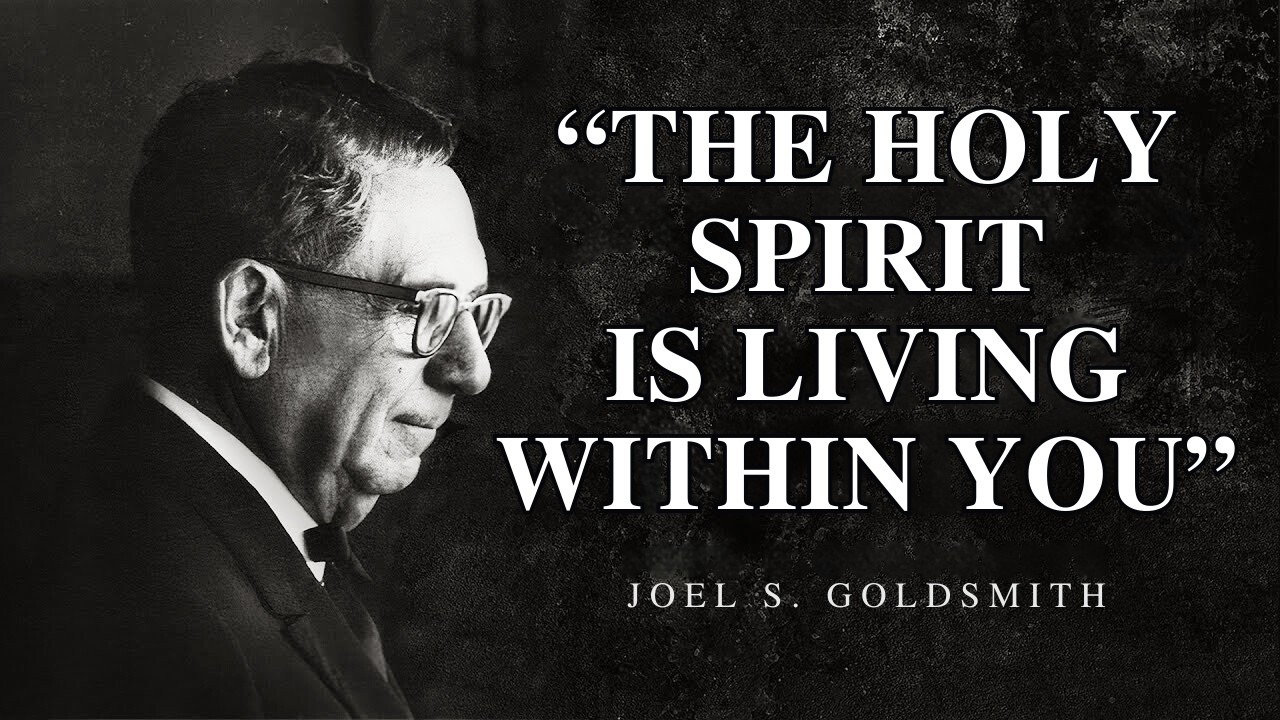 Joel Goldsmith | If Your Heart Feel Weary, This Message Is for You The Holy Spirit Dwells Within You
