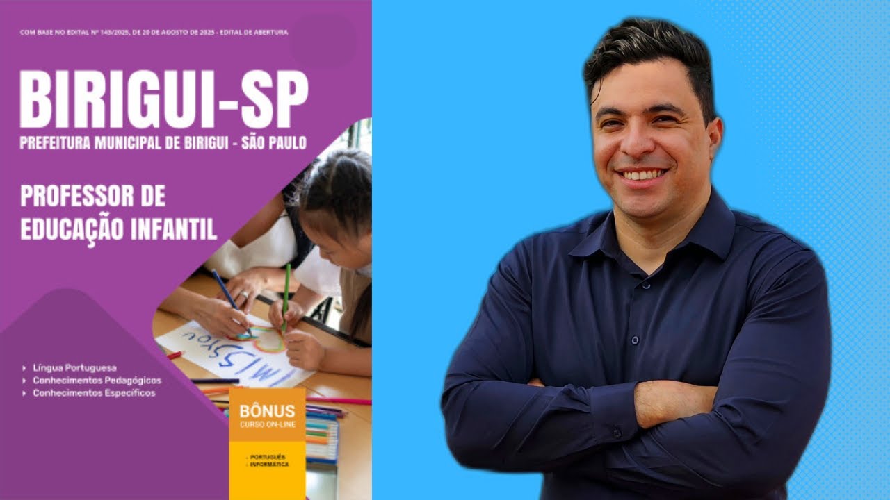 Apostila Concurso Prefeitura de Birigui - SP 2025 - Professor de Educa&ccedil;&atilde;o Infantil