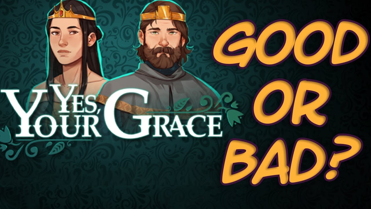 Yes, Your Grace Review: Should You Buy It?