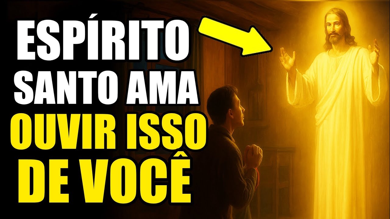 Ninguém Te Contou Isso: 4 Palavras Esquecidas Que Liberam o Poder do Espírito Santo!