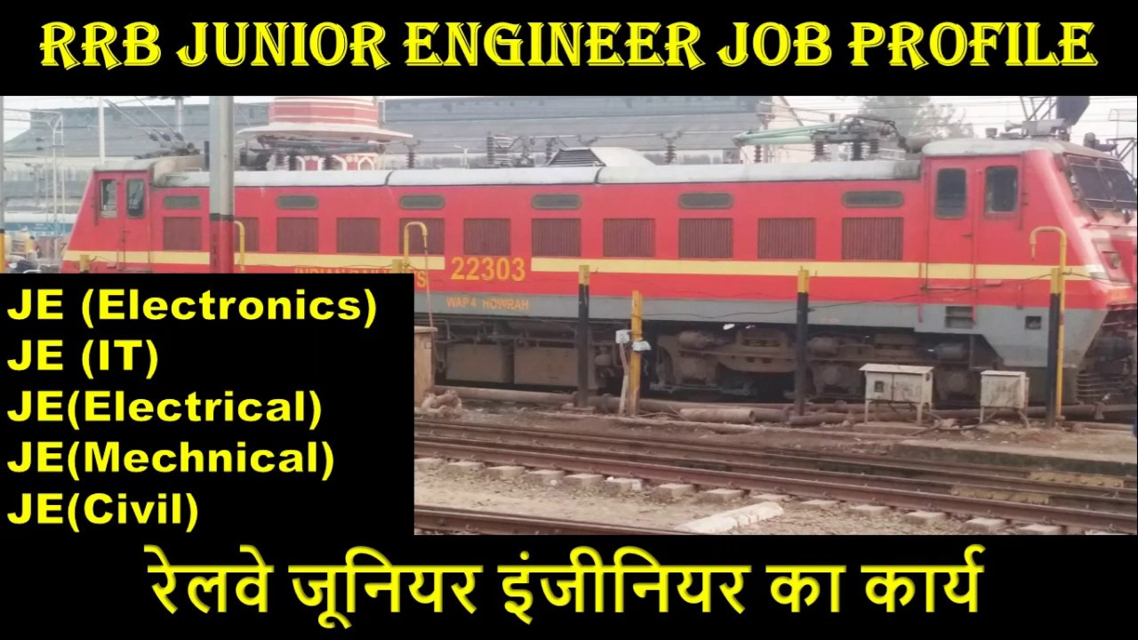Junior Engineer Job Profile in Railway | RRB JE 2020