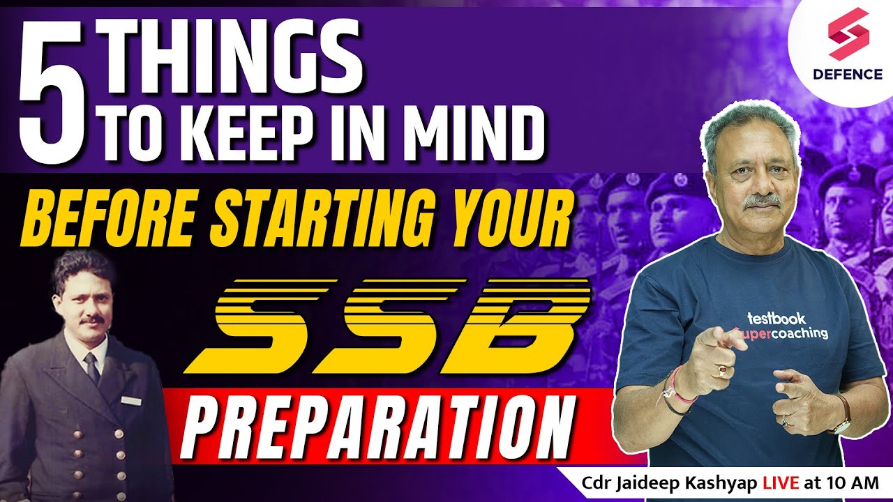5 Things to keep in mind before starting your SSB Preparation | SSB  Series by Cdr Jaideep Kashyap