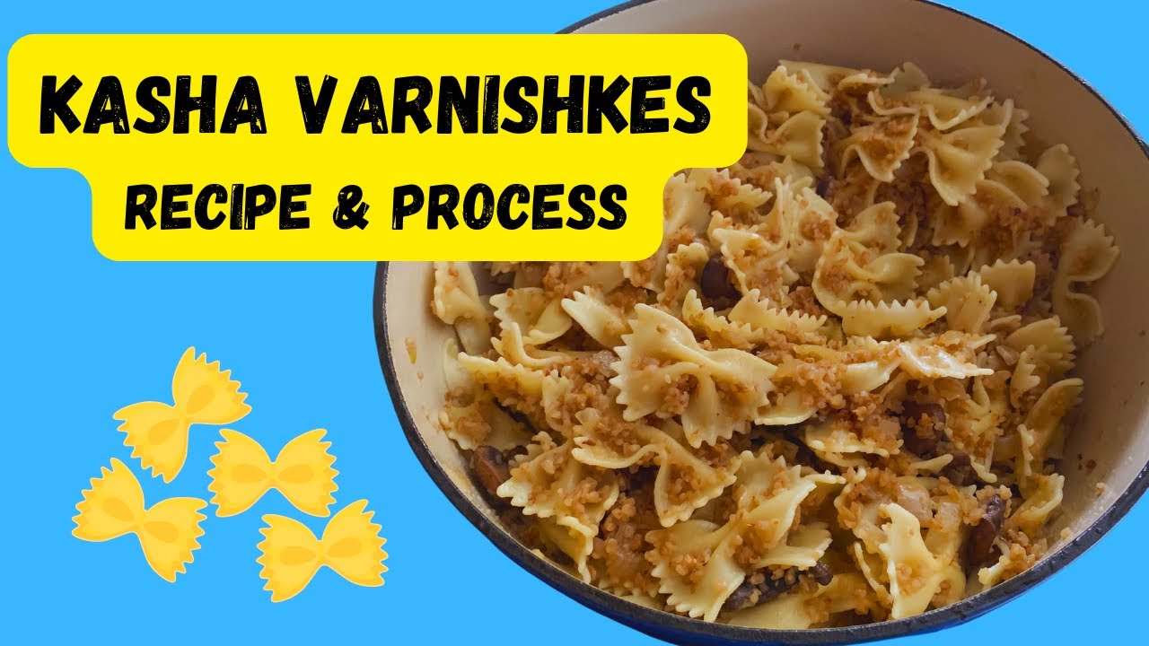 How to Make Kasha Varnishkes | Delicious Jewish Comfort Food