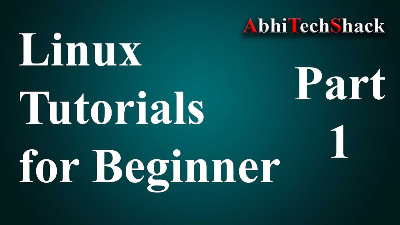 Linux Tutorials for beginner Part 1