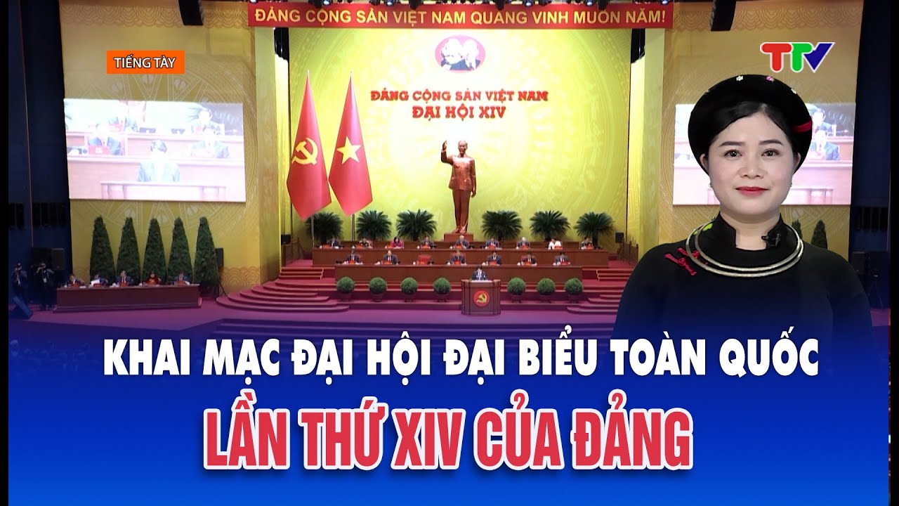 Chương trình tiếng Tày (20/1/2026)| Khai mạc Đại hội đại biểu toàn quốc lần thứ XIV của Đảng