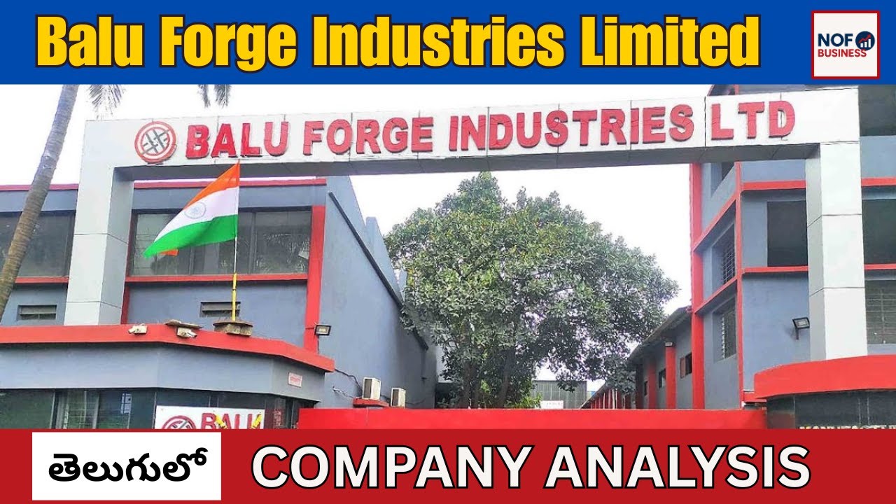 Balu Forge Industries Limited &ndash; Leaders in Precision Forging | NOF BUSINESS