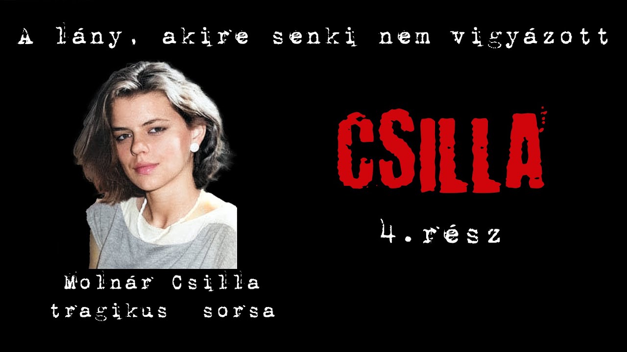 Molnár Csilla – Az alattvaló királynő | 4. rész