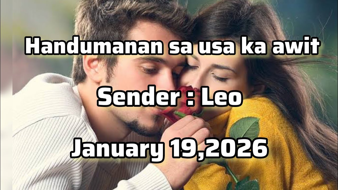 Handumanan sa usa ka awit sender Leo - January 19 2026