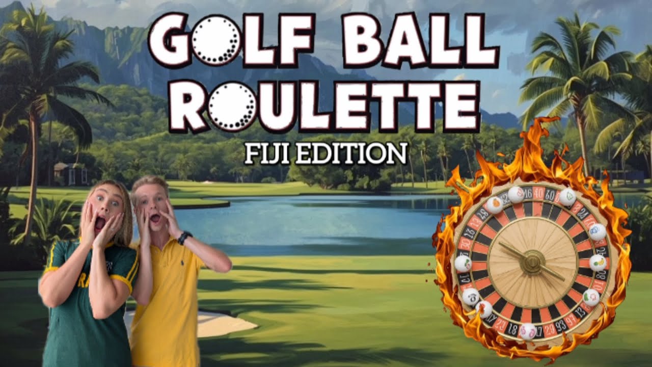 РУЛЕТКА С ШАРАМИ ДЛЯ ГОЛЬФА | ИЗДАНИЕ ДЛЯ ФИДЖИ | ПОЗДНЯЯ ДРАМА!!! | Pearl Resort Golf and Spa