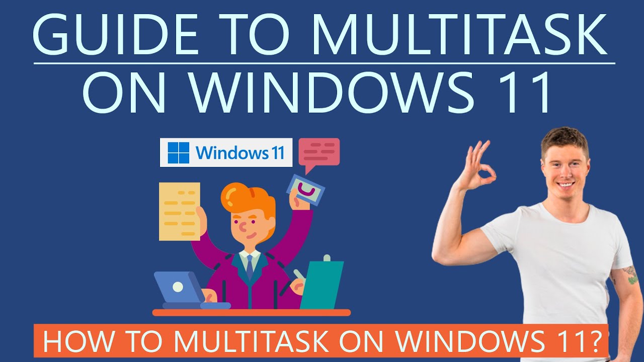 Руководство по многозадачности в Windows 11 | Инструменты многозадачности Windows 11