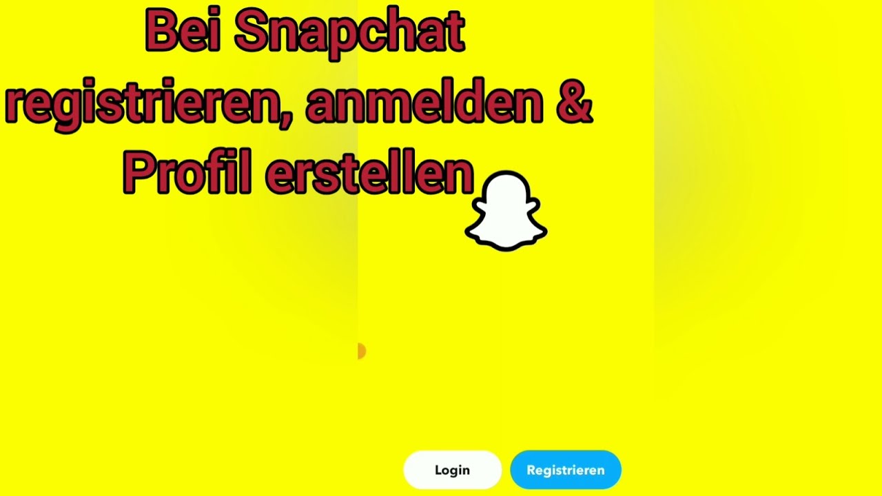 Snapchat Account erstellen & bei Snapchat registrieren und anmelden Anleitung