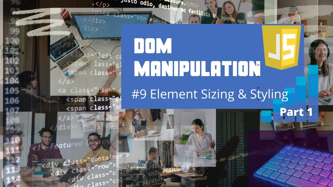 DOM Manipulation #9 Part 1 | Element Sizing and Scrolling | Codefreak