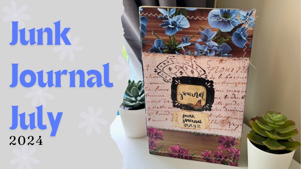 Making my journal for Junk Journal July 2024 | journal #8