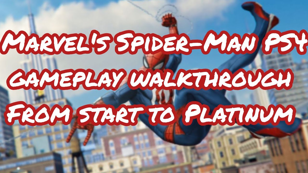 PT:15 of my Marvel's Spider-Man PS4 Platnuim walkthrough