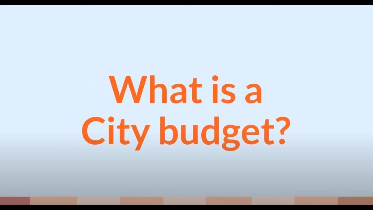 Your City budget explained