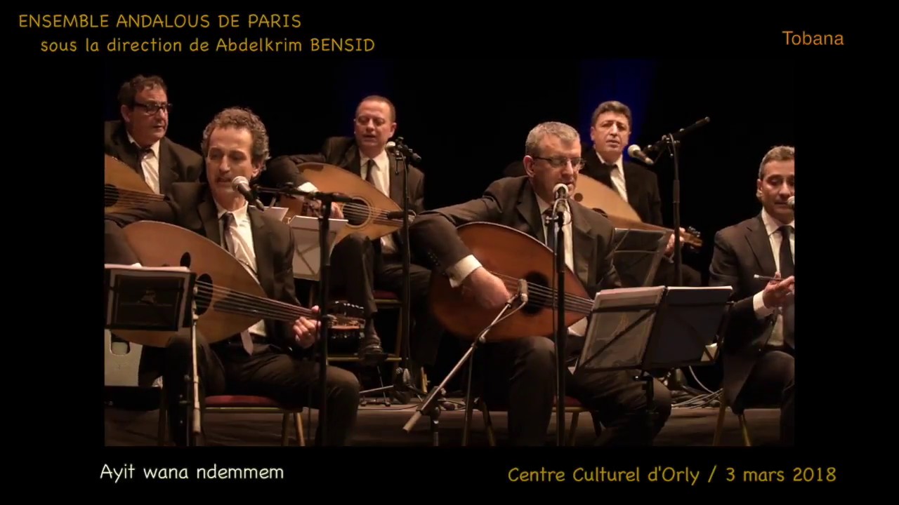 Ensemble Andalou  de Paris   _  Hawzî  _ Ayit wana nadammem _ Vidéo _ Orly _ 03 03 2018