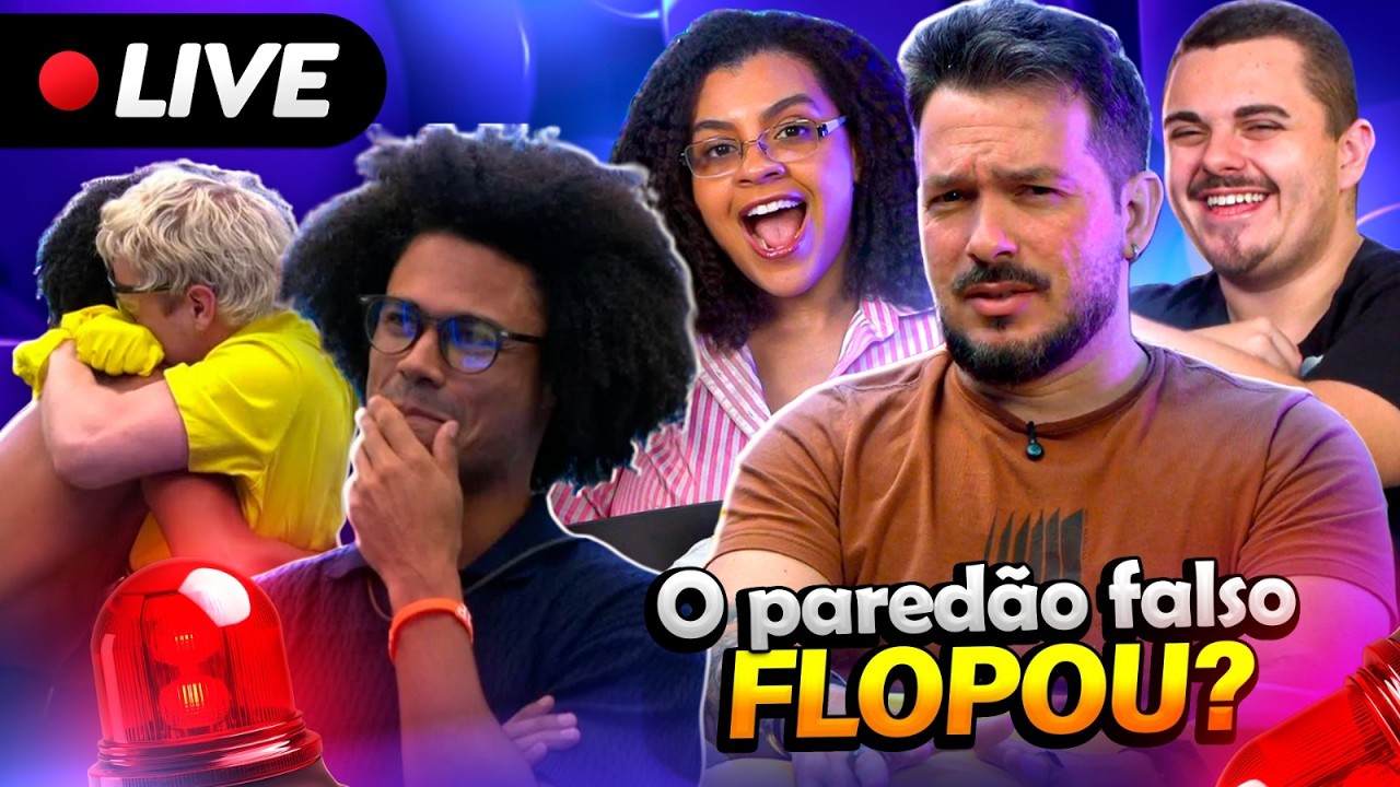 O PAREDÃO FALSO FLOPOU? - LIVE BBB #07