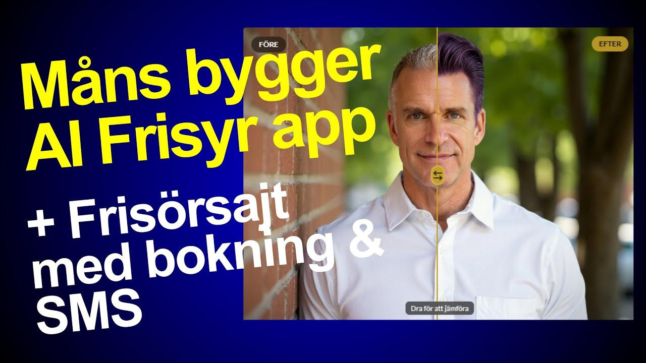 Måns bygger en bokningswebb för frisör – och en AI-app där du provar nya frisyrer