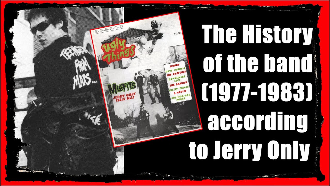 Jerry Only Interview: The Misfits (1977-1983) COMPLETE History from Ugly Things Zine #12 1993