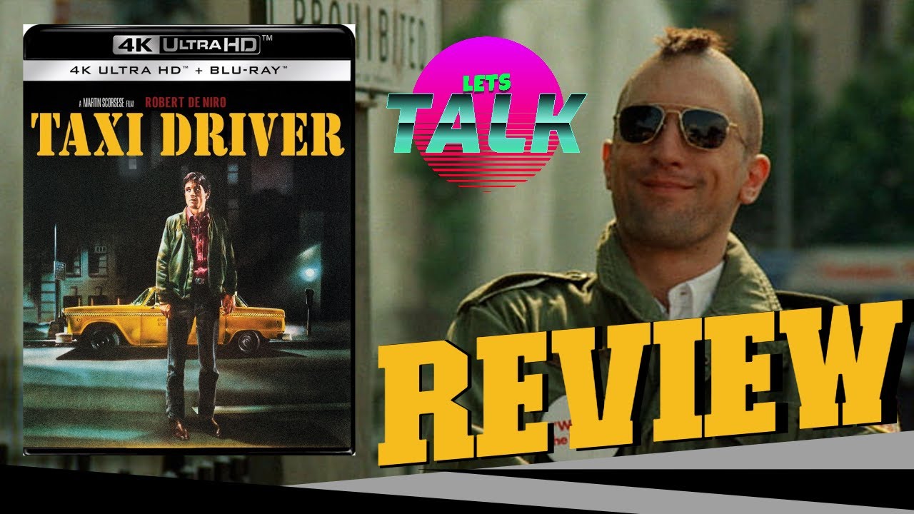 TAXI DRIVER - FILM & 4K BLU RAY REVIEW - Why cant you buy this?