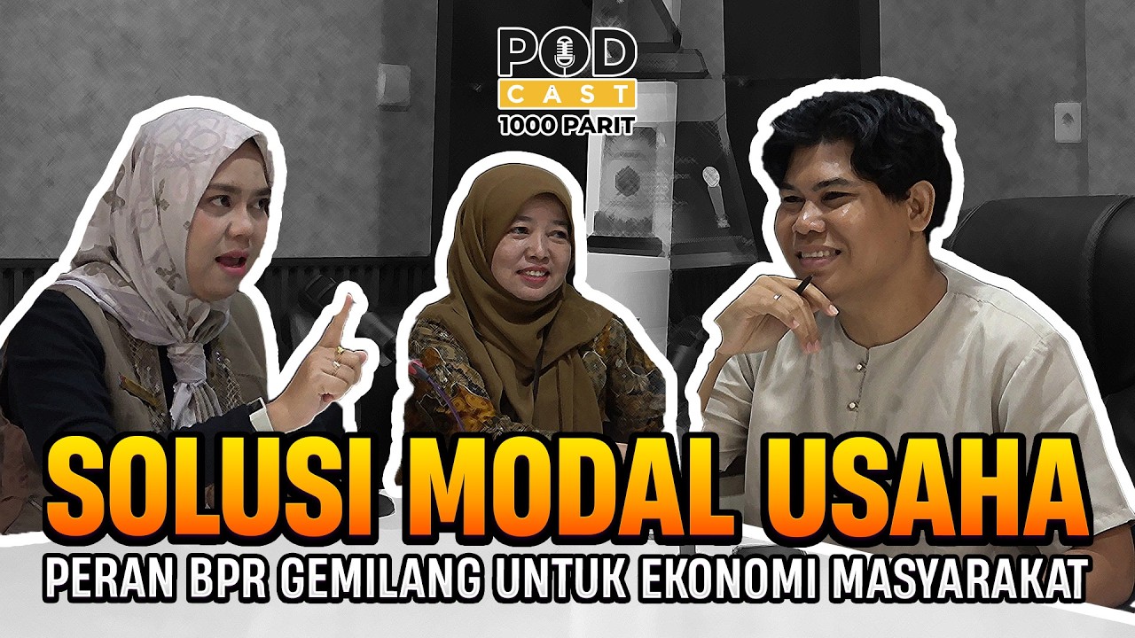BPR Gemilang Dorong UMKM Bangkit dan Kembangkan Usaha - Podcast 1000 Parit