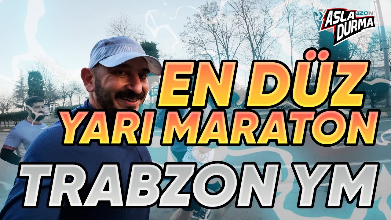 En düz Yarı Maraton / 45. Trabzon Yarı Maratonu. Fastest Half Marathon