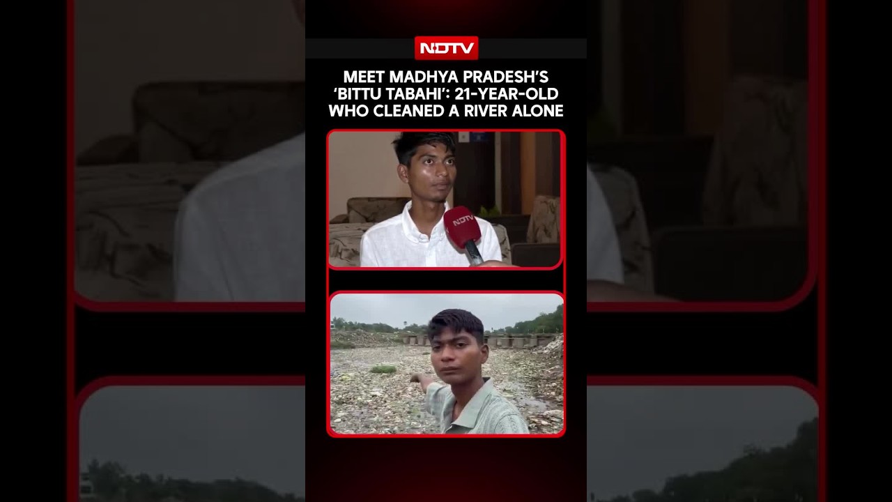 Madhya Pradesh | Meet MP's 'Bittu Tabahi': 21-Year-Old Who Cleaned A River All By Himself