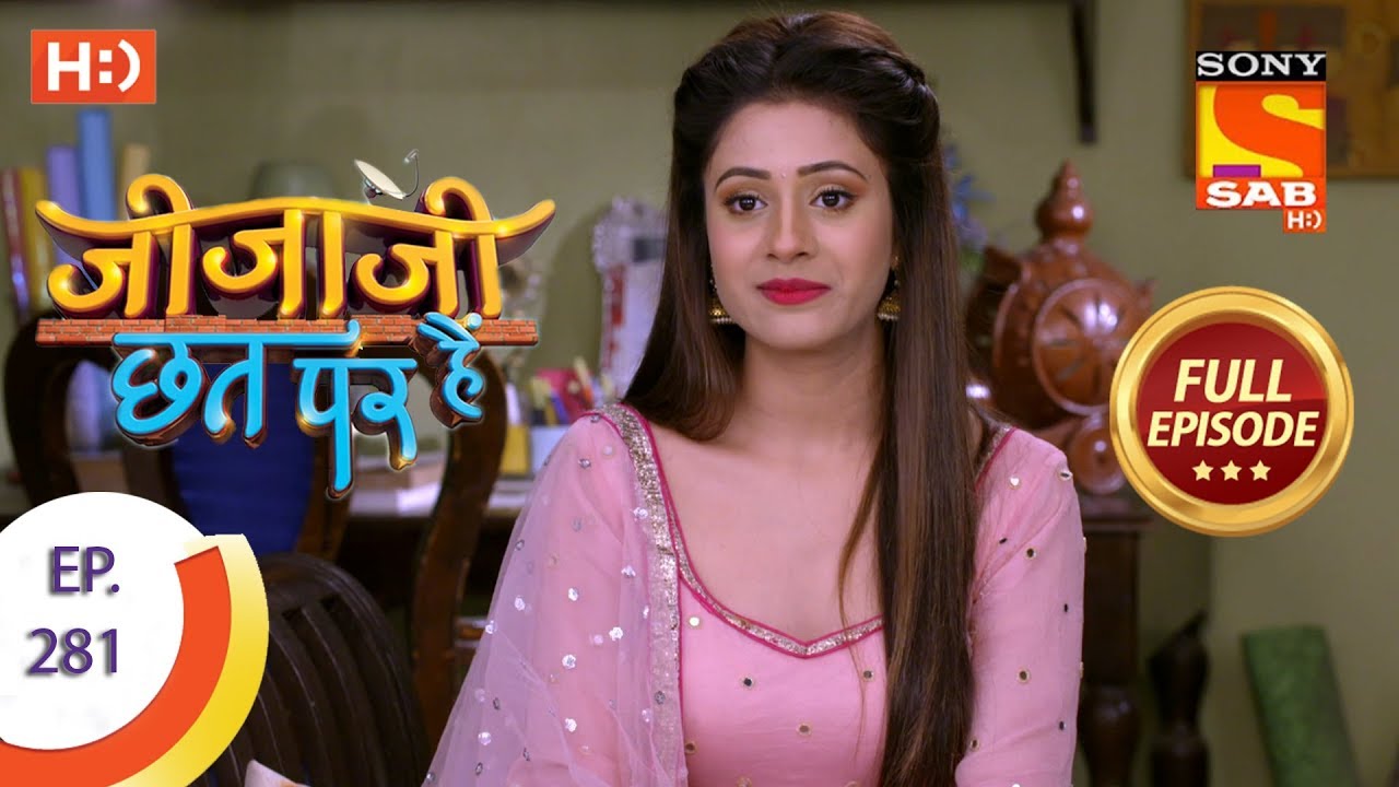 Jijaji Chhat Per Hai - Ep 281 - Full Episode - 31st January, 2019