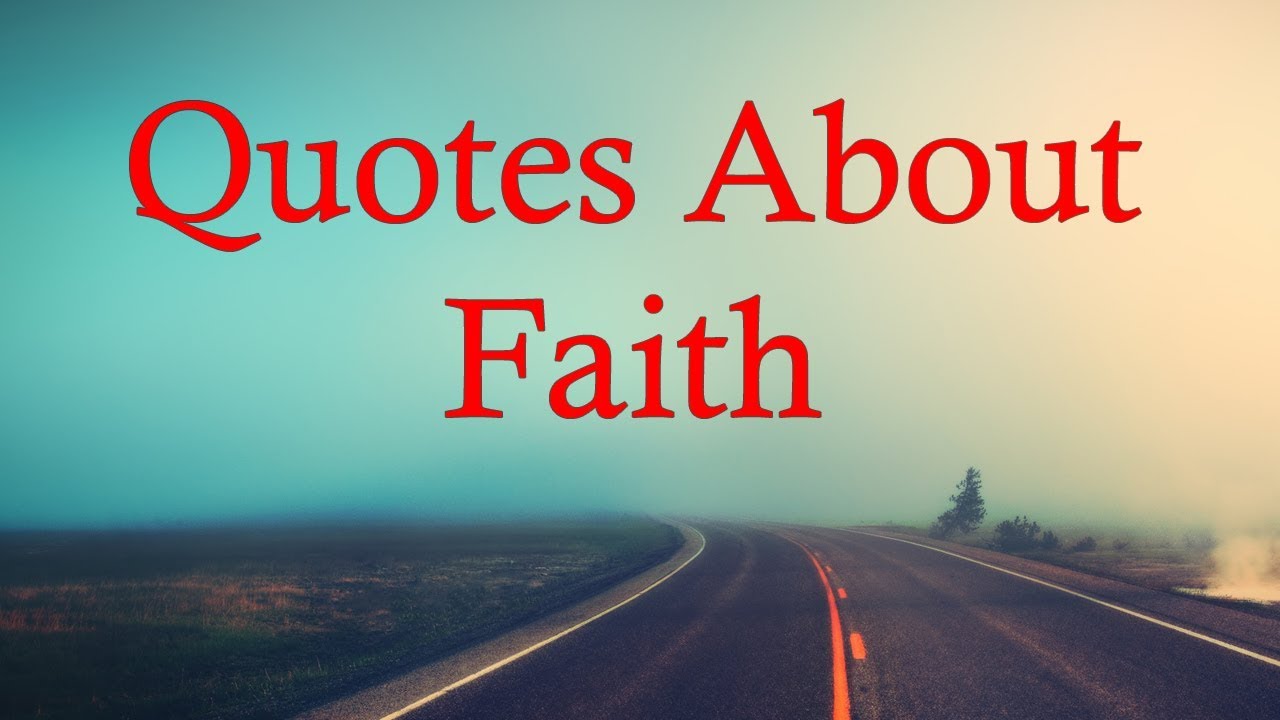 Quotes About Faith