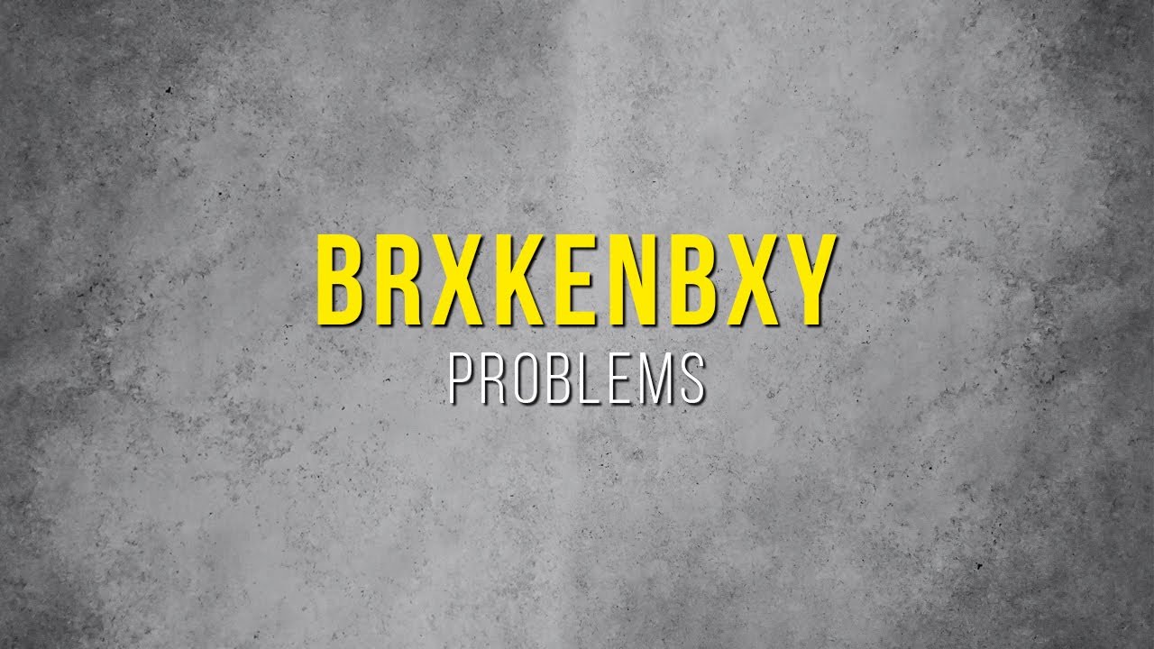 BrxkenBxy 