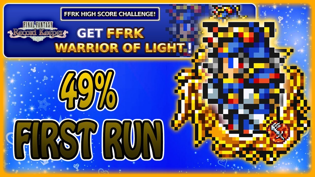 Warrior Of light High Score Challenge ~ First Run 49% ~ KH Union χ[Cross]