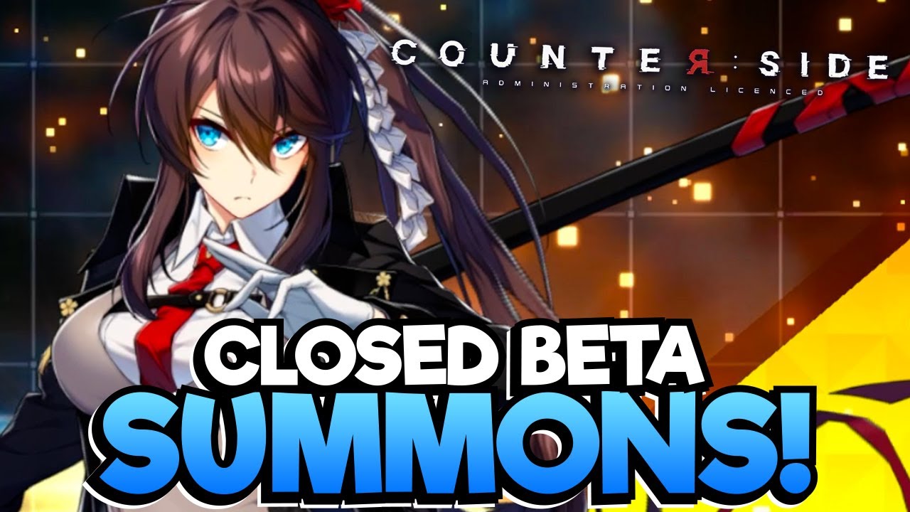 COUNTER:SIDE | Let's Do Some SUMMONS! CBT Gameplay!