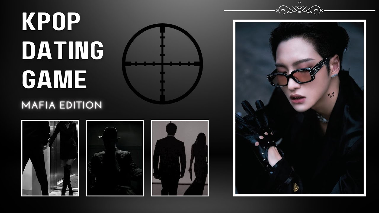 KPOP DATING GAME [MAFIA EDITION]