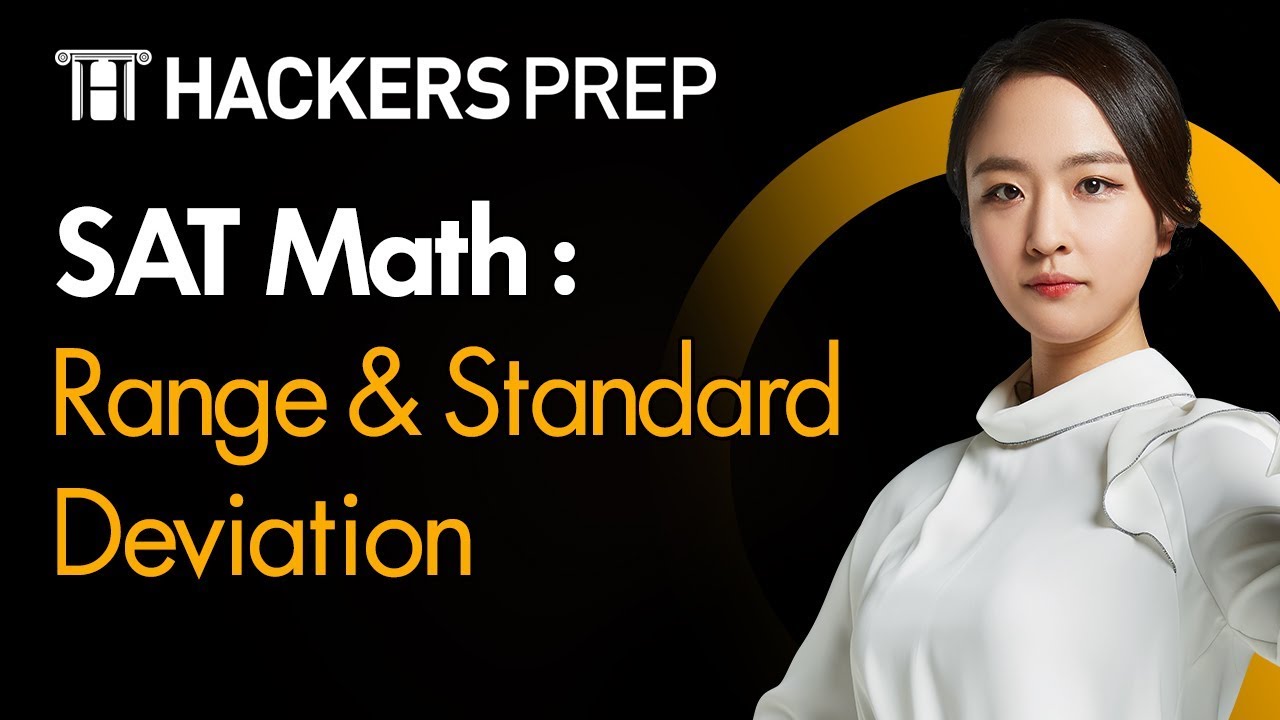 SAT시험ㅣ해커스 프렙 SAT 인강ㅣSAT Math Data Analysis Range & Standard Deviation SAT시험,SAT학원추천