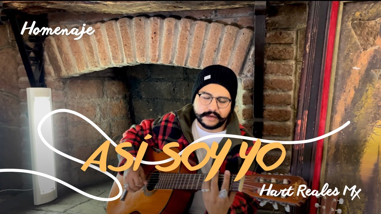 ASI SOY YO - Hart Reales Mx - (Homenaje)  Radikal People  #homenaje #as&iacute;soyyo