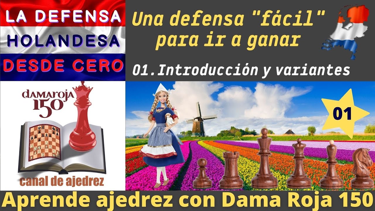 HOL#01 Defensa Holandesa - Introducción y variantes