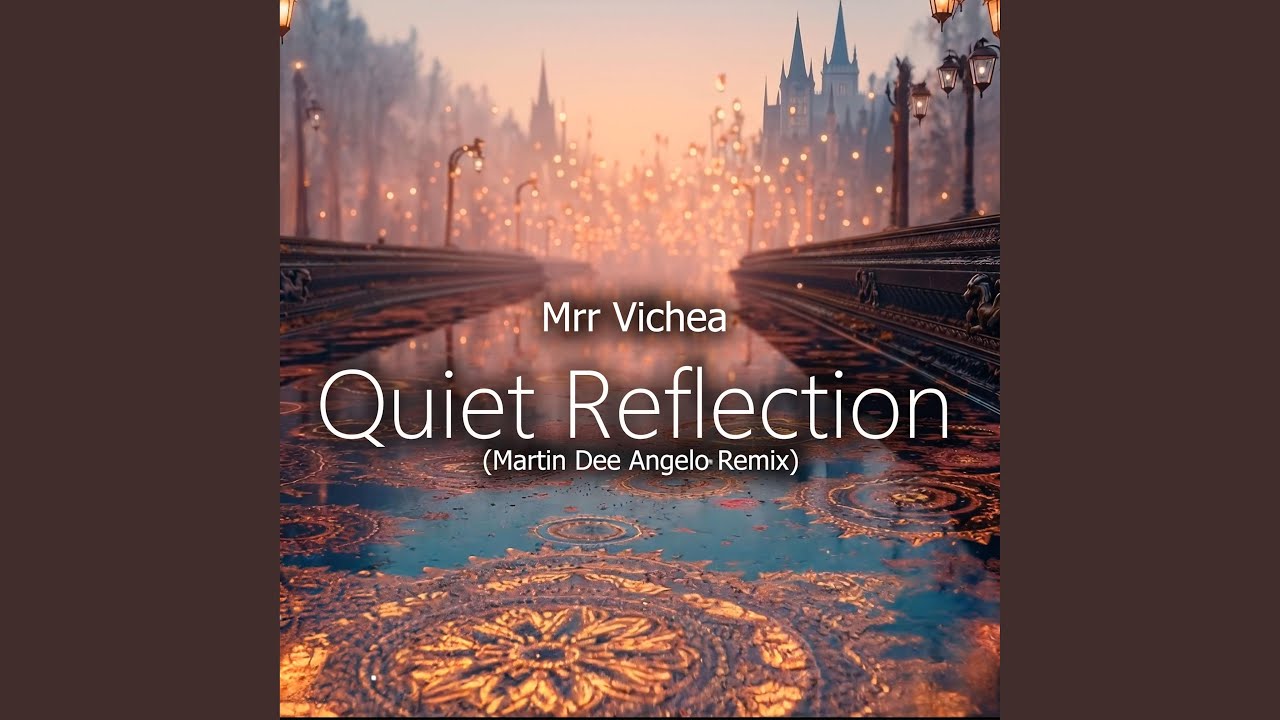 Quiet Reflection (Martin Dee Angelo Remix)