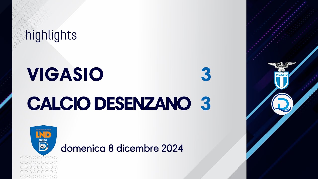 VIGASIO - CALCIO DESENZANO 3-3