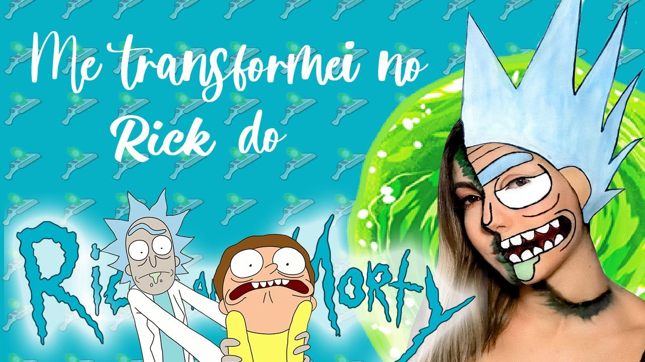 TUTORIAL DE MAQUIAGEM RICK AND MORTY | ERA UMA MAKE...